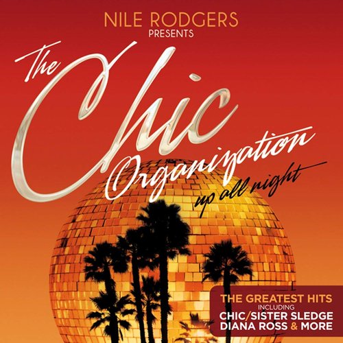 Nile Rodgers Presents : the Chic Organization Boxset Vol 1 : Savoir Faire