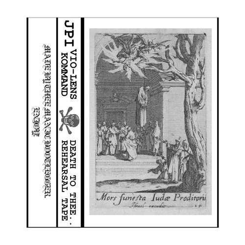 Death To Thee... Rehearsal Tape
