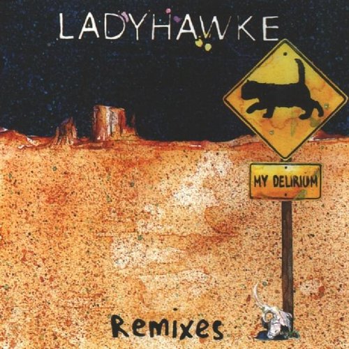 My Delirium (Remixes)