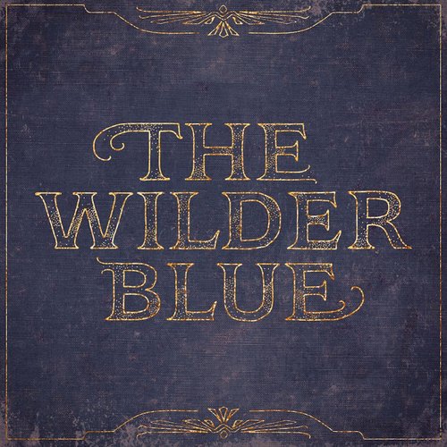 The Wilder Blue