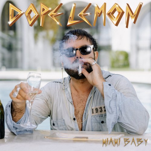 Miami Baby — Dope Lemon | Last.fm