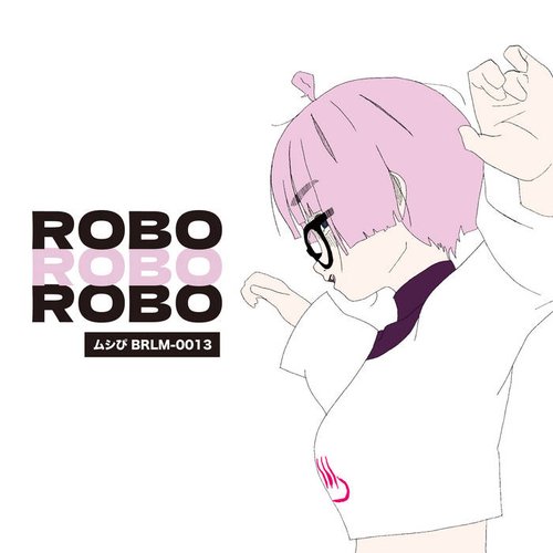 ROBO ROBO ROBO
