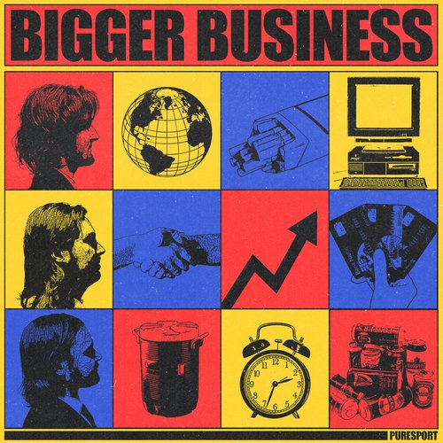 Bigger Business