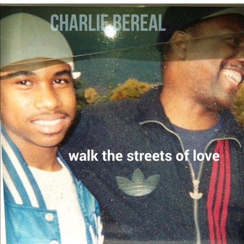 Walk the Streets of Love