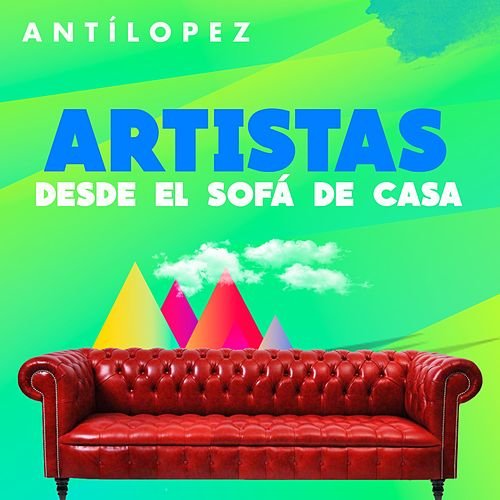 Artistas Desde el Sofá de Casa