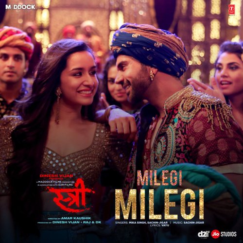 Milegi Milegi (From "Stree")