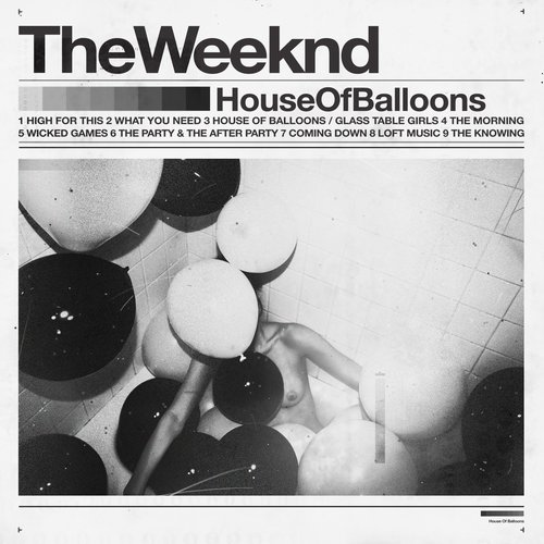House Of Balloons (Official Mixtape)