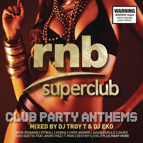 RNB Superclub: Club Party Anthems