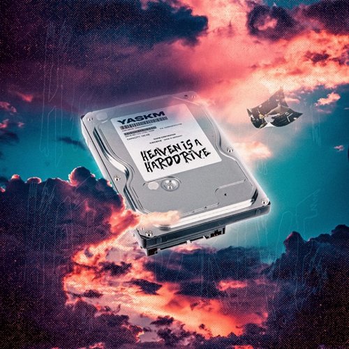 heaven is a harddrive