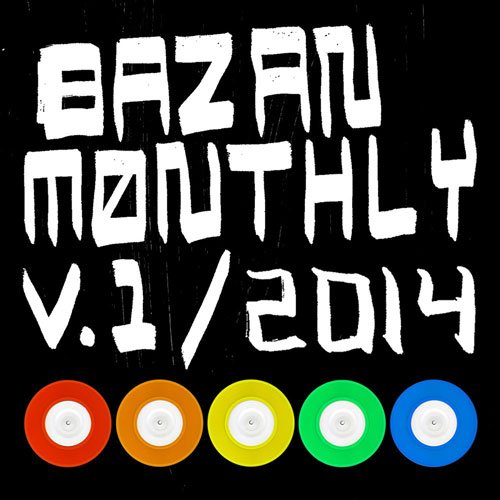 Bazan Monthly: Volume 1