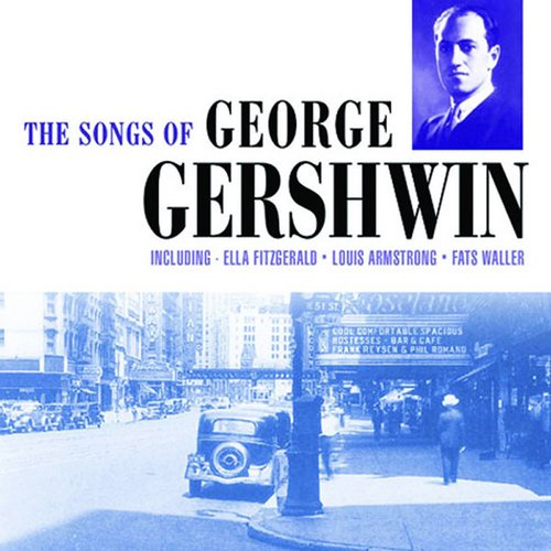 The Songs of George Gershwin