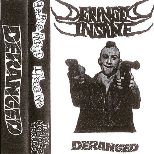 Deranged