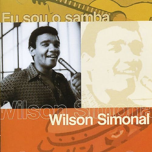 Eu Sou O Samba - Wilson Simonal