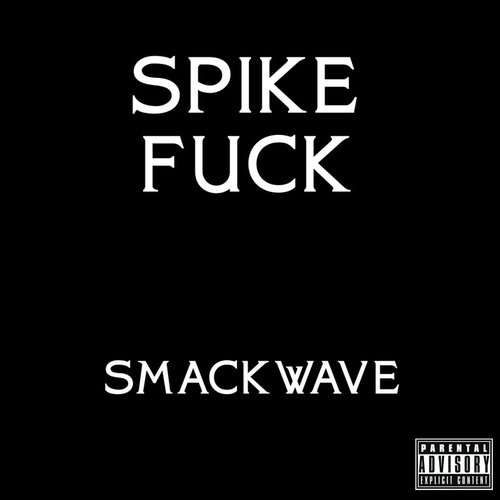 THE SMACKWAVE EP