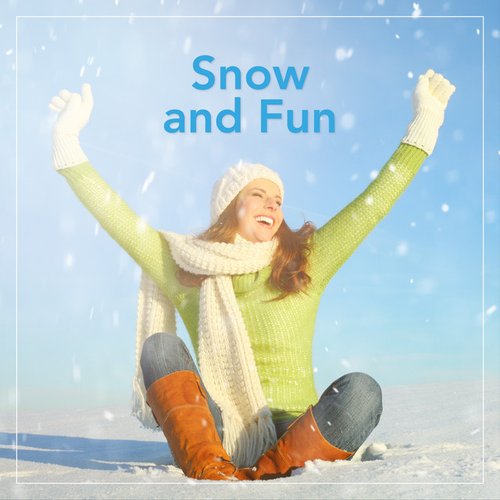 Snow and Fun