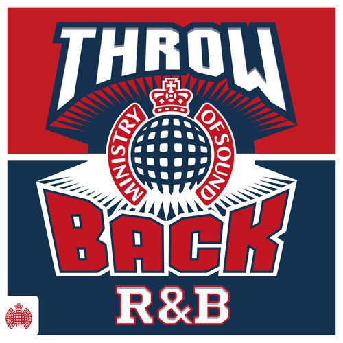 Throwback R&B - Ministry of Sound