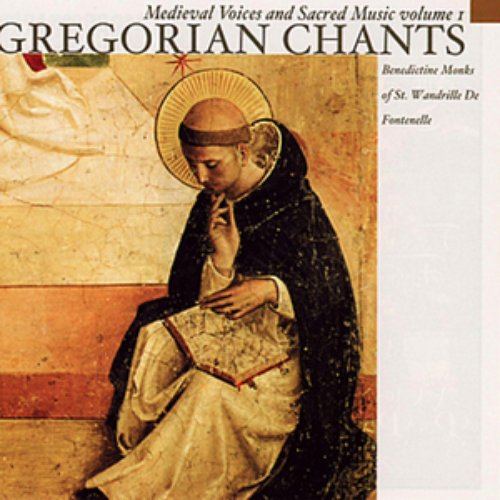 Gregorian Chants — The Benedictine Monks of St. Wandrille de Fontenelle