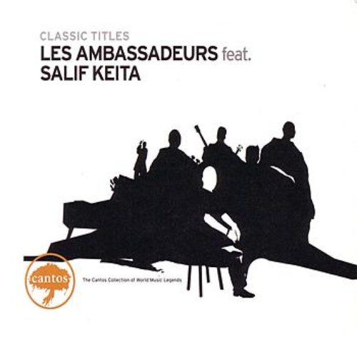 Les Ambassadeurs feat. Salif Keita - Classic Titles