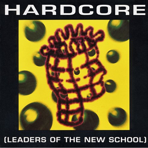 Hardcore (Leaders of the New School)