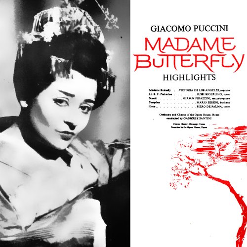 Puccini: Madame Butterfly "Highlights"