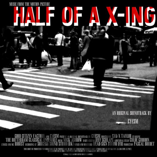 Half of a X-Ing (Bande originale du film)
