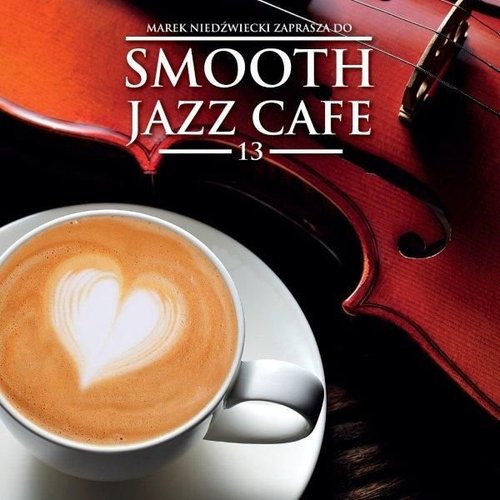 Smooth Jazz Cafe 13