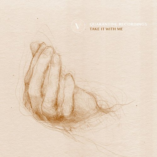 Take It With Me (Quarantine Recordings)