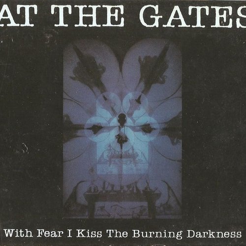 With Fear I Kiss The Burning Darkness (2003 Remastered Edition)