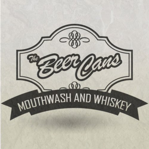 Mouthwash and Whiskey