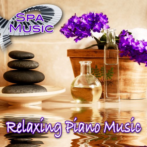 Spa Music: Relaxing Piano Music