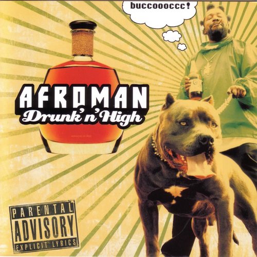 Drunk And High [Explicit]