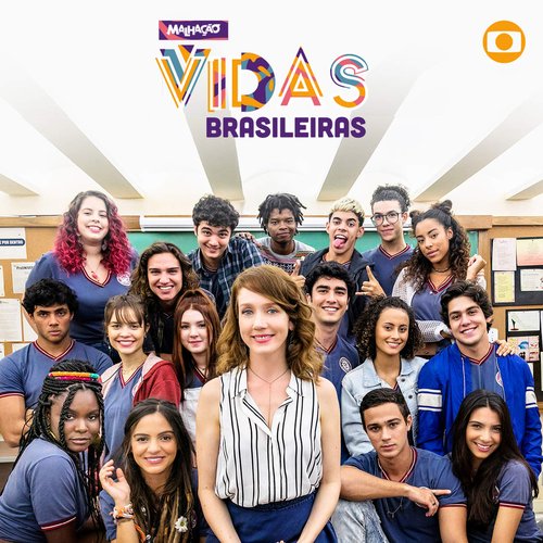 Malhação - Vidas Brasileiras (Music From The Original Tv Series)