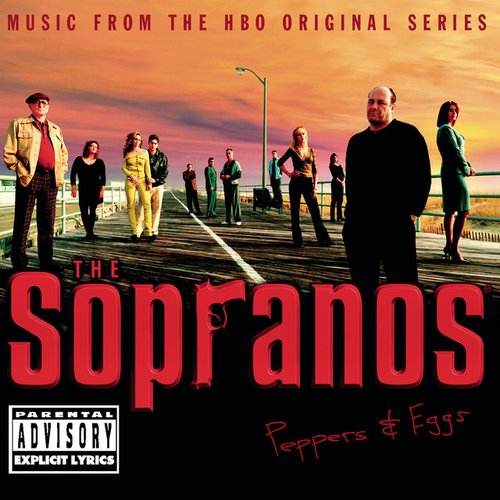 The Sopranos - Music From The HBO Original Series - Peppers & Eggs