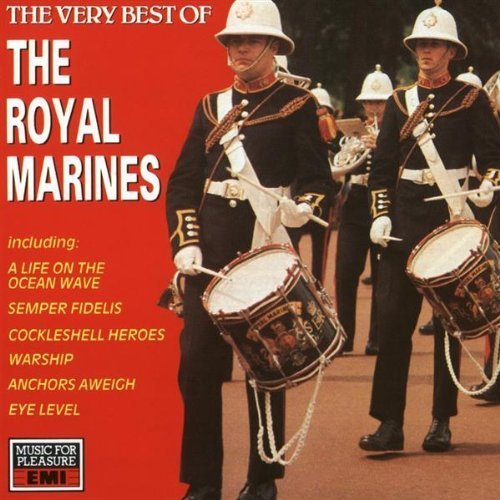 The Very Best Of The Royal Marines Band