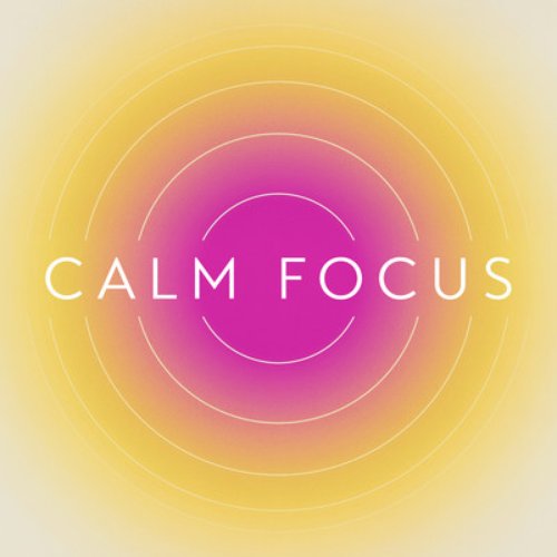 Calm Focus