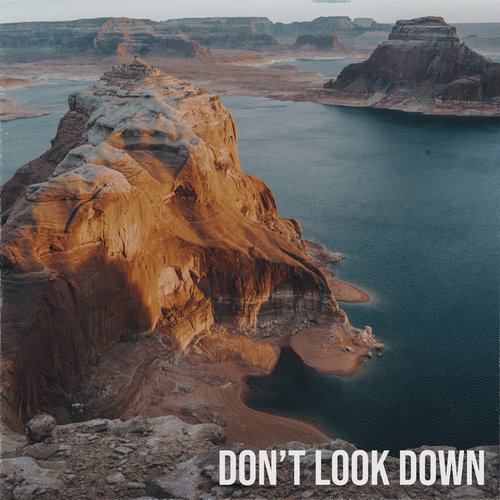 Don't Look Down