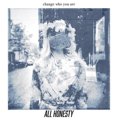Change Who You Are - EP