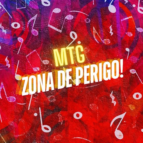 MTG ZONA DE PERIGO