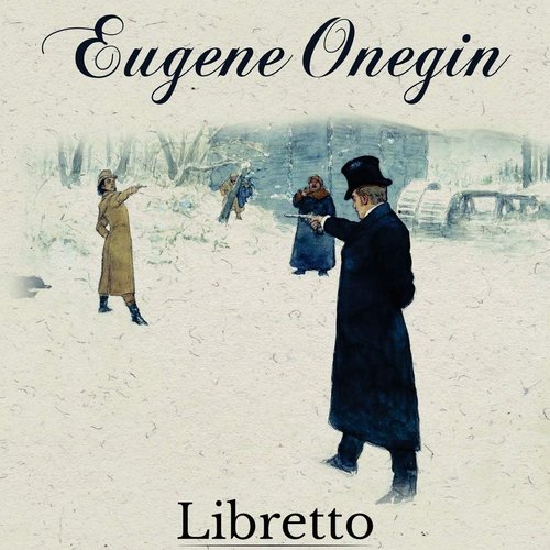 Tchaikovsky: Eugene Onegin