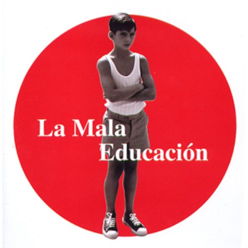 La Mala Educación