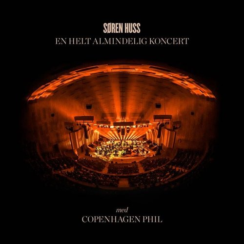 En Helt Almindelig Koncert - Med Copenhagen Phil (Live)