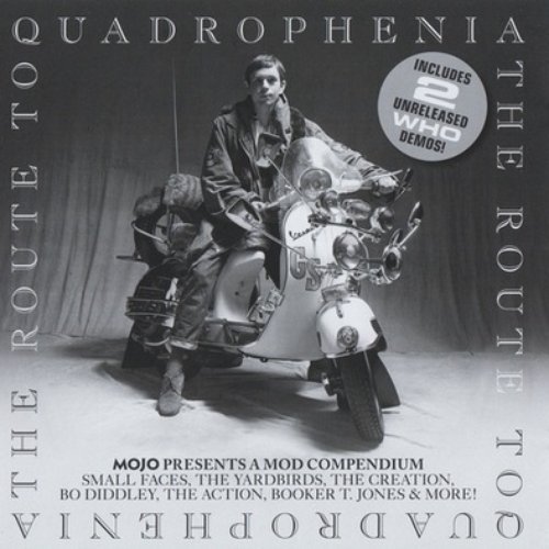 The Route to Quadrophenia: Mojo Presents a Mod Compendium