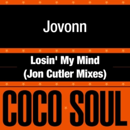 Losin' My Mind (Jon Cutler Mixes)