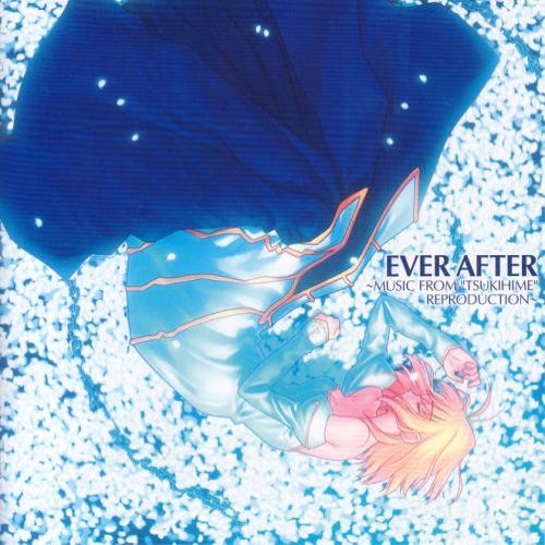 EVER AFTER -MUSIC FROM "TSUKIHIME"-