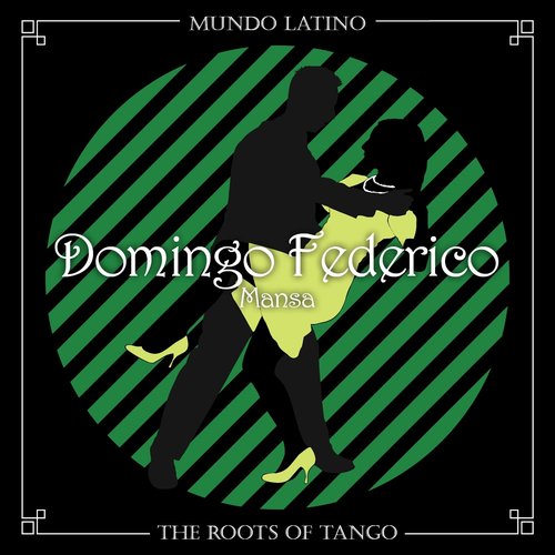 The Roots of Tango - Mansa