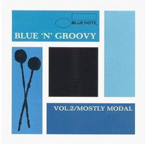 Blue 'N' Groovy Vol. 2: Mostly Modal