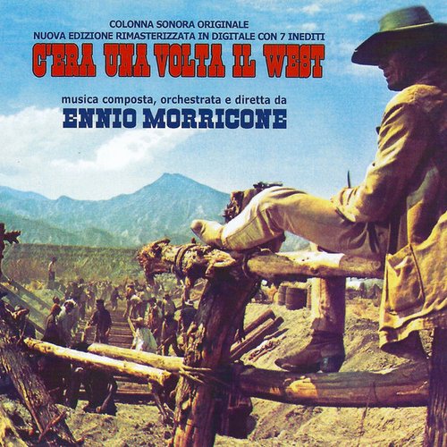C'era una volta il west (Once Upon a Time in the West) [Original Motion Picture Soundtrack]