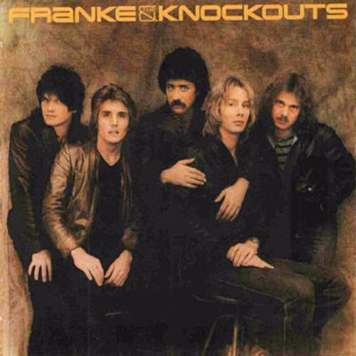 Franke & The Knockouts [Original Recording Remastered]