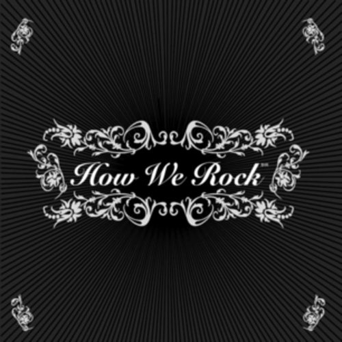 How We Rock