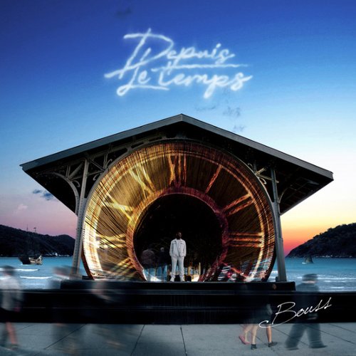Depuis le temps (Part. 2)